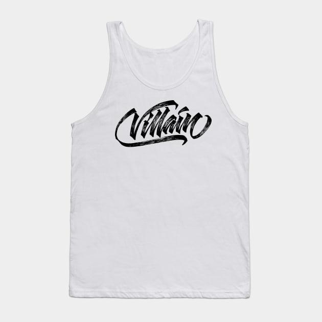 Villain hand made original lettering Tank Top by Already Original